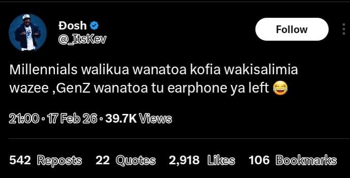 Bosh itskev follow millennials walikua wanatoa kofia wakisalimia wazee , genz wa