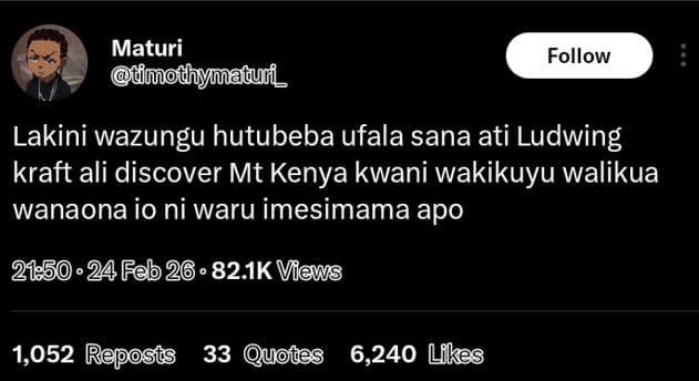 Maturi tmodhymagui_ follow lakini wazungu hutubeba ufala sana ati ludwing kraft