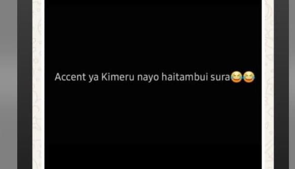 Accent ya kimeru nayo haitambui sura