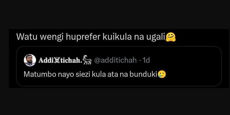 Watu wengi huprefer kuikula na ugali addistichah_ additichah 1d matumbo nayo sie