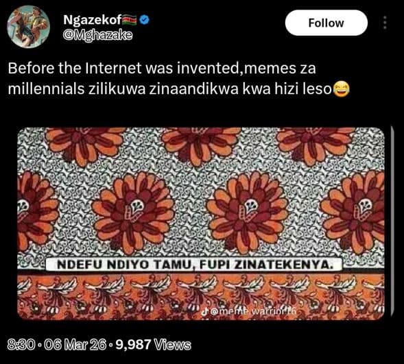 Ngazekof mghazake follow before the internet was invented,memes za millennials z