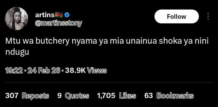 Artins martnsstony follow mtu wa butchery nyama ya mia unainua shoka ya nini ndu