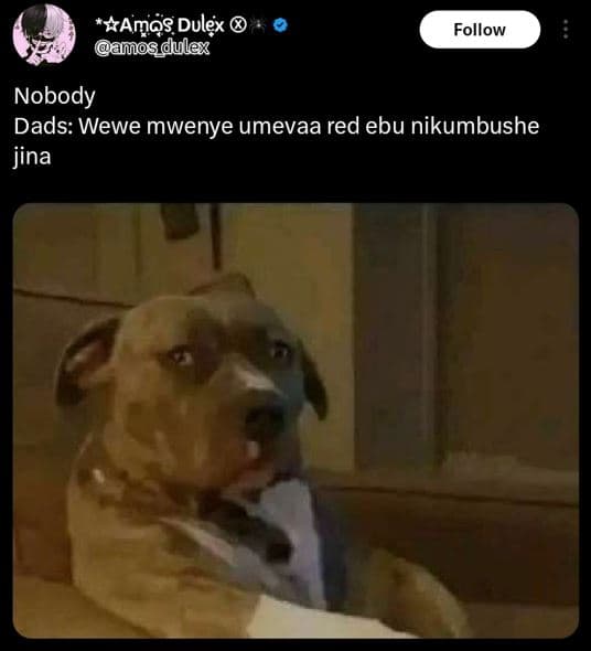 Ramo8 dulex amos_dulex follow nobody dads wewe mwenye umevaa red ebu nikumbushe