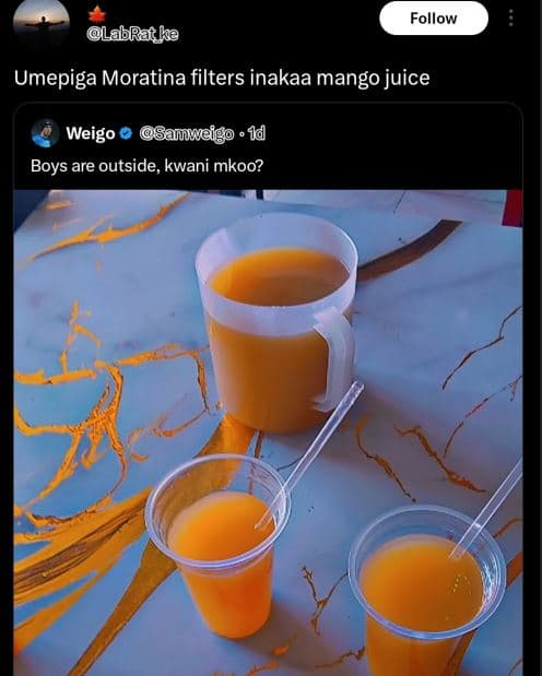 Follow labratka umepiga moratina filters inakaa mango juice weigo samweigo 1d bo
