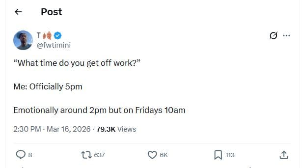 Post fwtimini what time do you get off work? me officially 5pm emotionally aroun