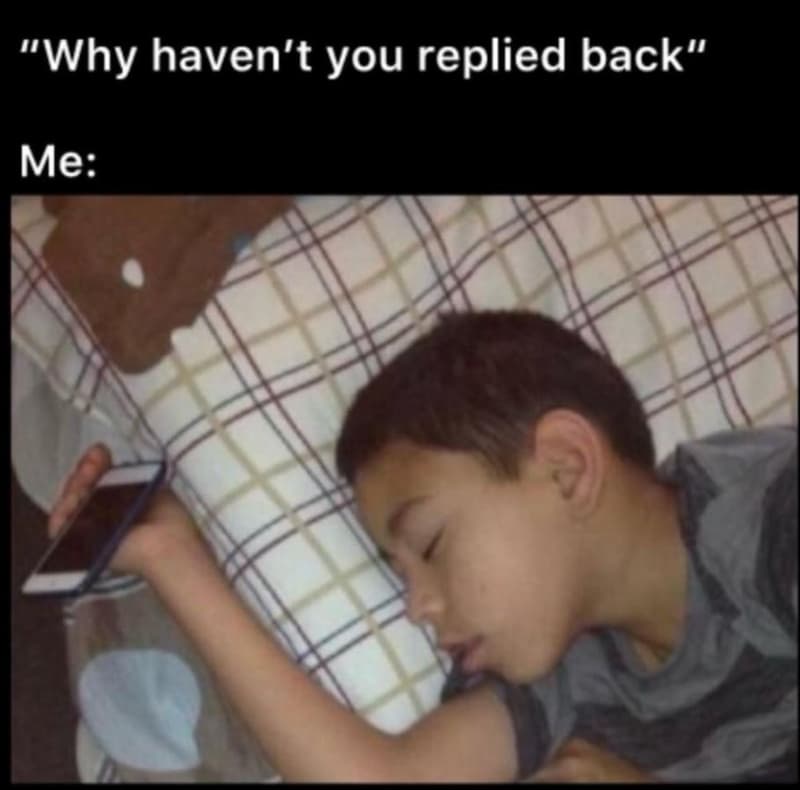 Why haven't you replied back me