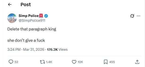 Post simp police simppolice911 delete that paragraph king she don't give a fuck