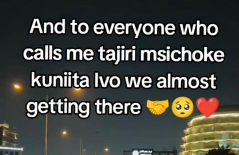 And to everyone who calls me tajiri msichoke kuniita ivo we almost getting there