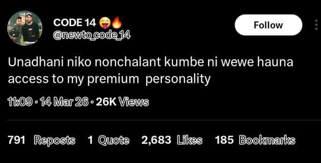 Code 14 nwtocodej4 follow unadhani niko nonchalant kumbe ni wewe hauna access to