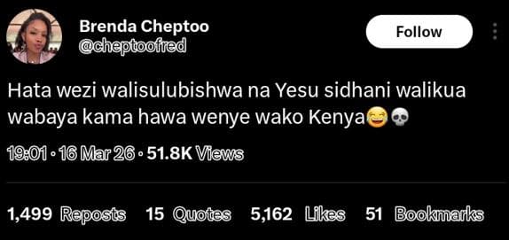 Brenda cheptoo chepcoofled follow hata wezi walisulubishwa na yesu sidhani walik