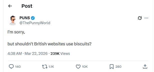 Post puns thepunnyworld im sorry but shouldn't british websites use biscuits? 4.