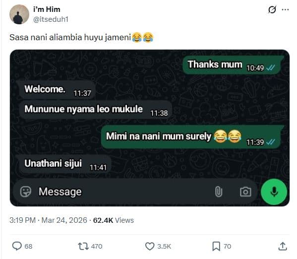 Im him itseduhi sasa nani aliambia huyu jameni thanks mum 10.49 welcome. 11.37 m