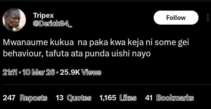 Tripex dericko4 _ follow mwanaume kukua na paka kwa keja ni some gei behaviour,