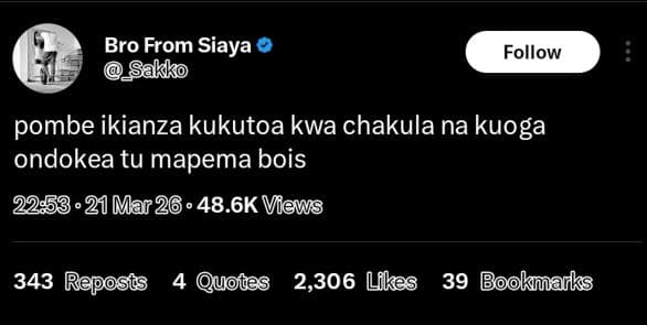 Bro from siaya sakko follow pombe ikianza kukutoa kwa chakula na kuoga ondokea t