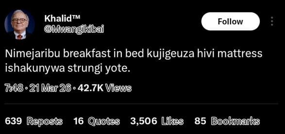 Khalidtm 'mwangikibai follow nimejaribu breakfast in bed kujigeuza hivi mattress