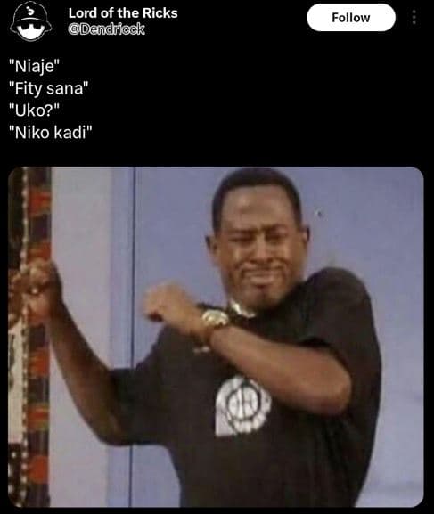 Lord of the ricks dendiiack follow niaje fity sana uko? 'niko kadi